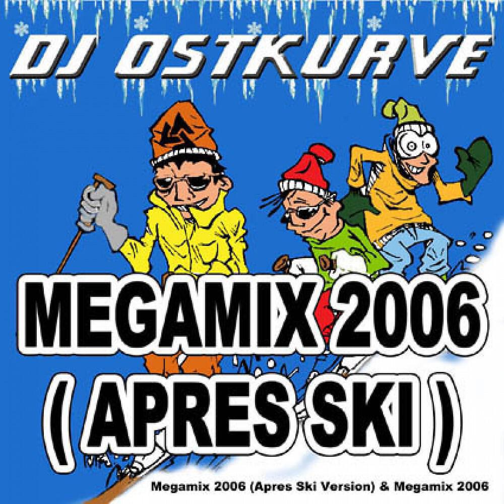 DJ Ostkurve - Après Ski Megamix (2006)