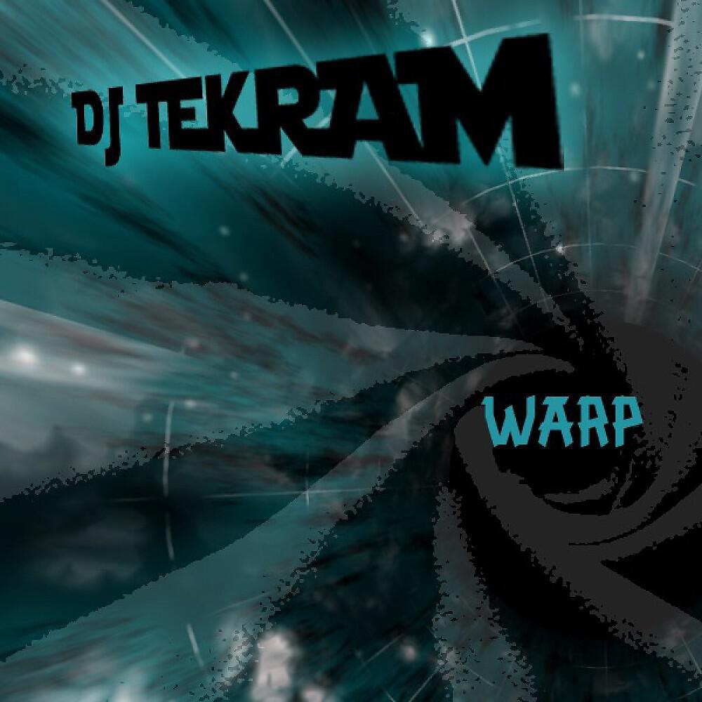DJ Tekram - Warp (Duron & Core Version)