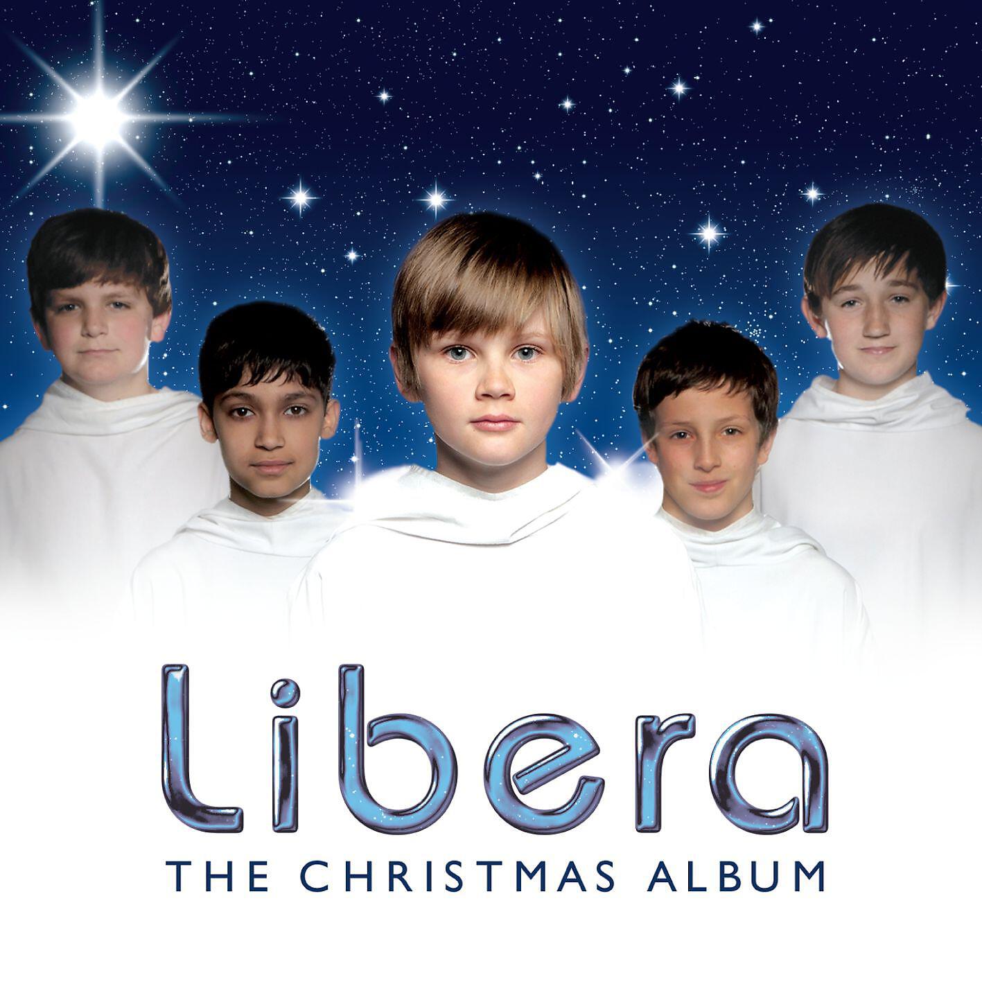 Libera - Once in Royal David's City