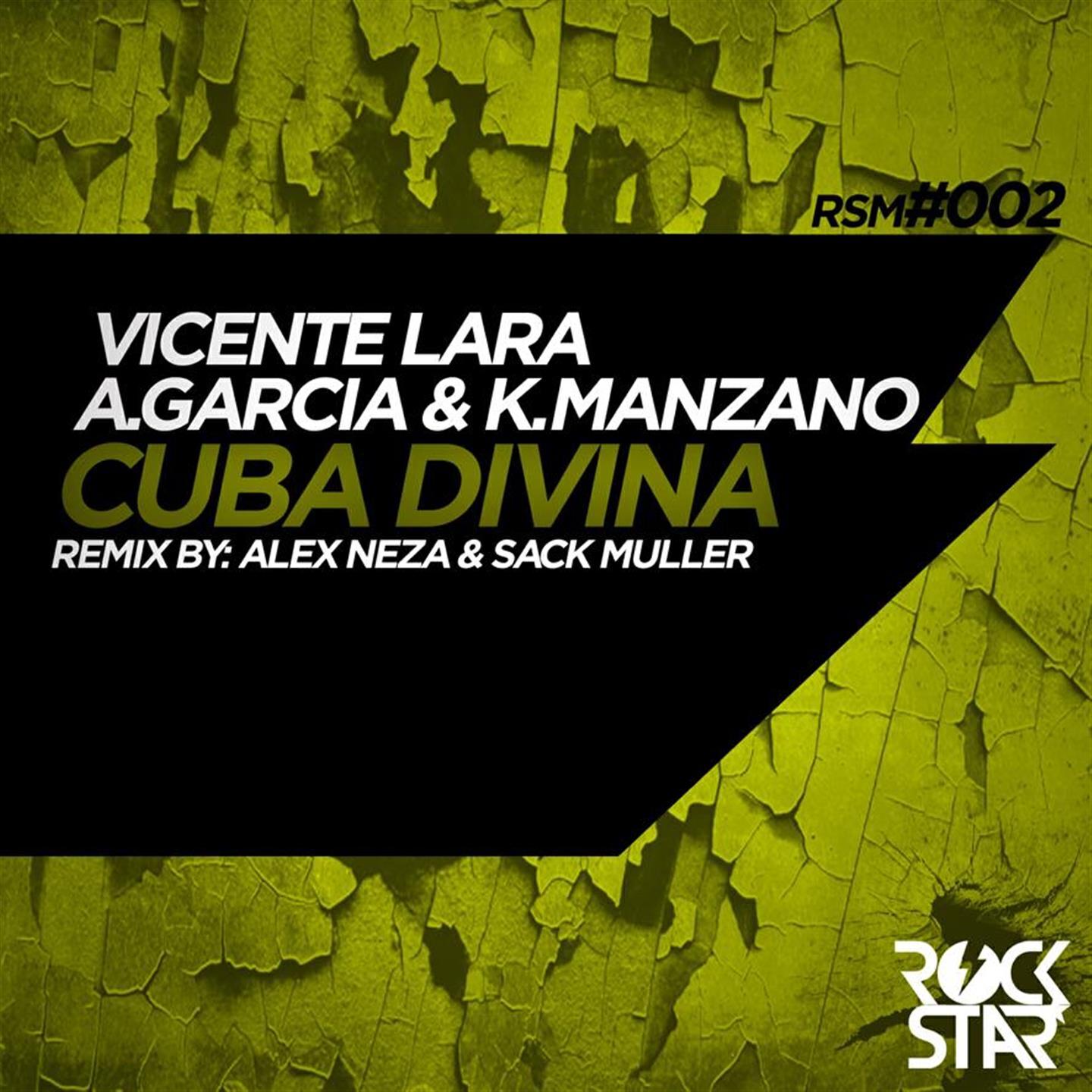 Vicente Lara - Cuba Divina (Alex Neza & Sack Muller Groove Remix)