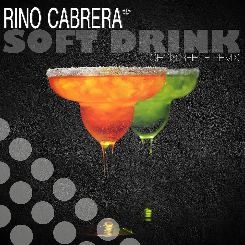 Rino Cabrera - Soft Drink (Original Mix)