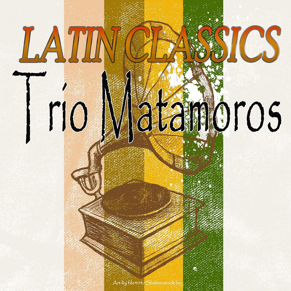 Trio Matamoros - Por Que Pasaron Rapidos Aquellos Dulces Ratos