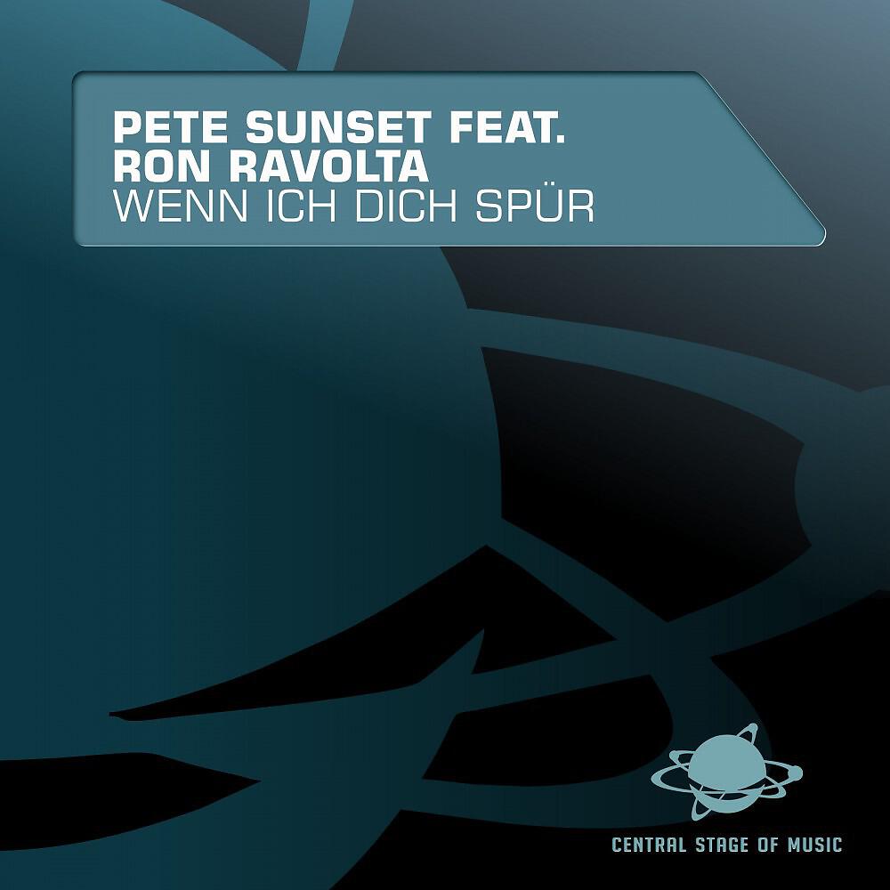 Pete Sunset - Wenn ich dich spür (Bigroom Mix Edit)