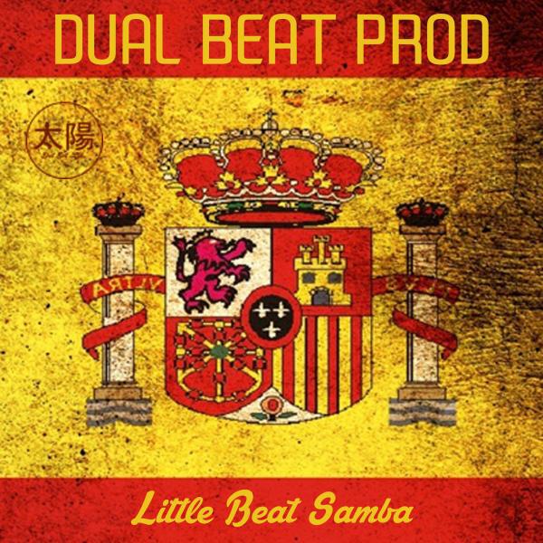 Dual Beat Prod - Little Beat Samba (Glasshouse Remix)