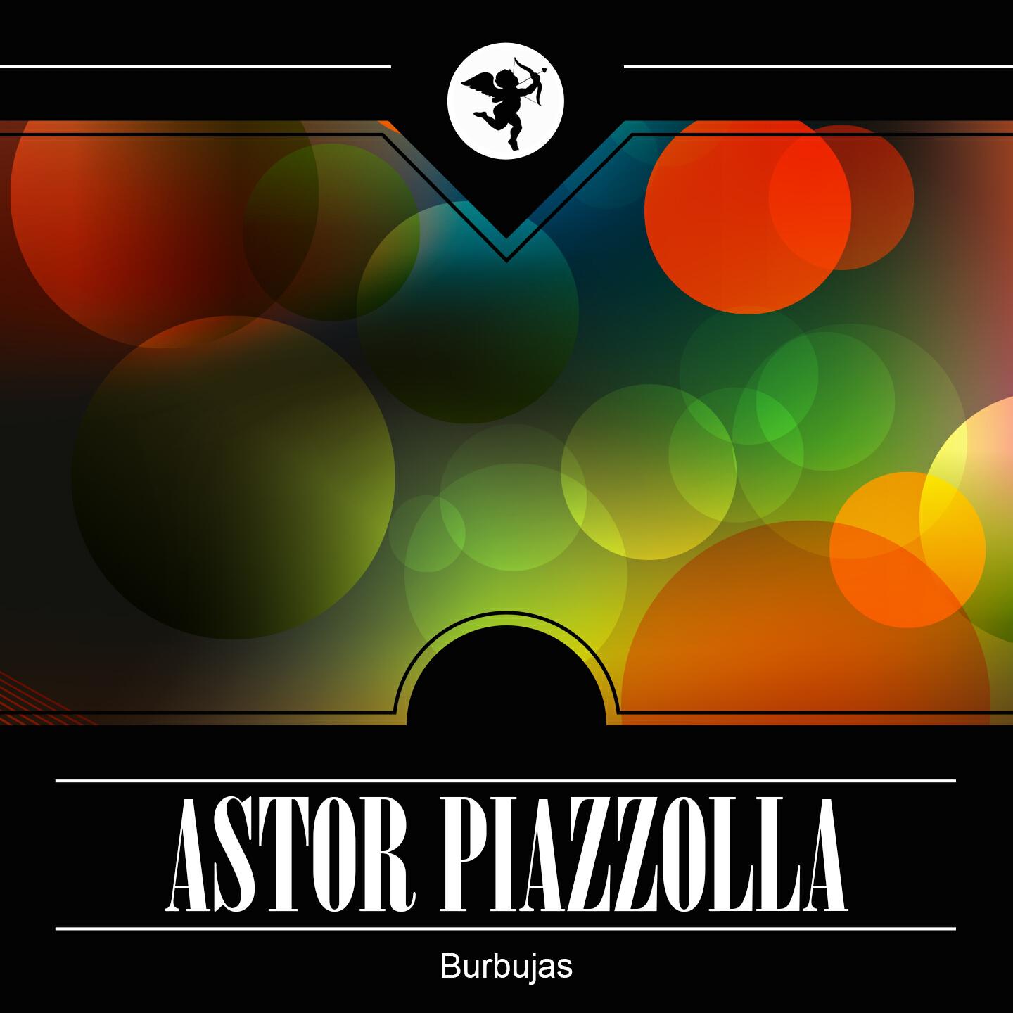 Astor Piazzolla - Ahi Va el Dulce