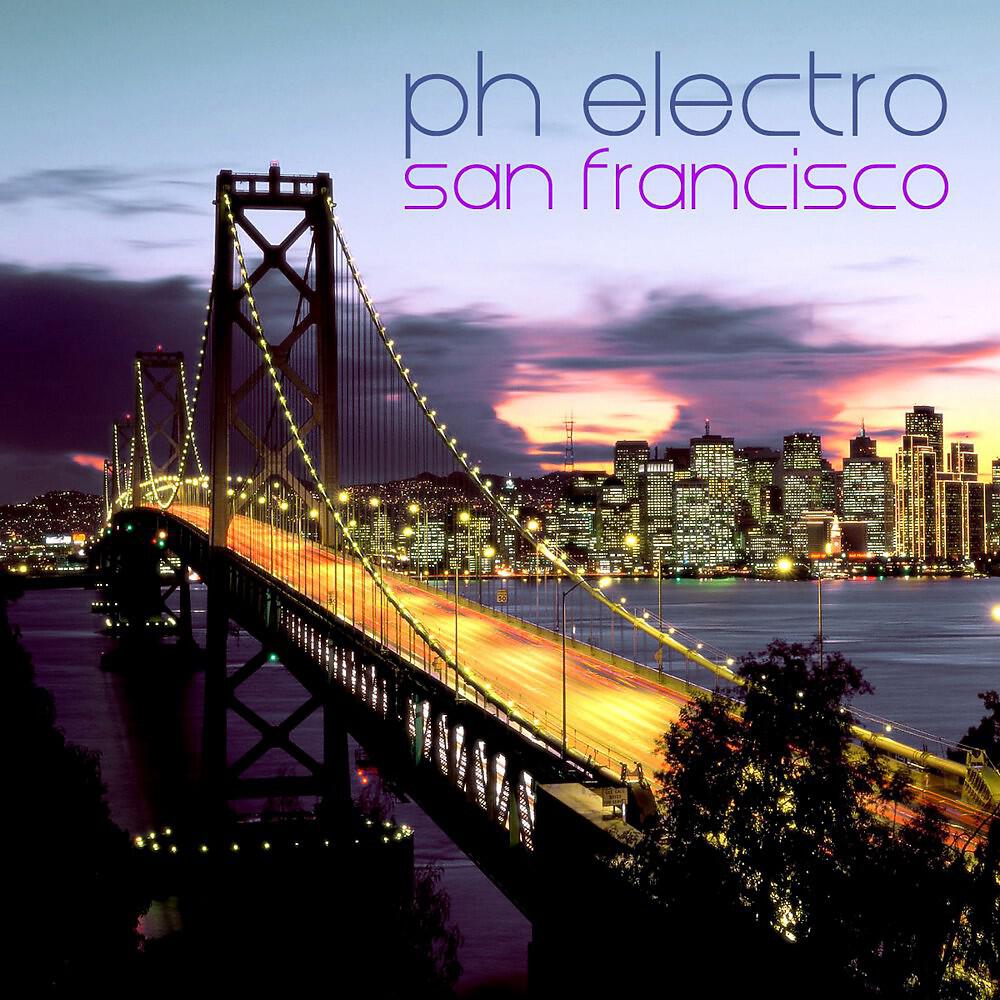 PH Electro - San Francisco (Original Radio Edit)