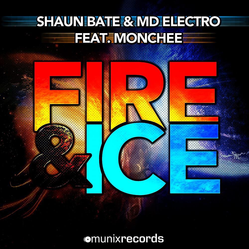 Shaun Bate - Fire & Ice (Radio Mix)