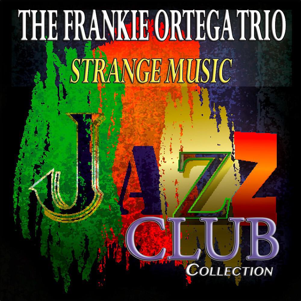 The Frankie Ortega Trio - Sabre Dance (Remastered)