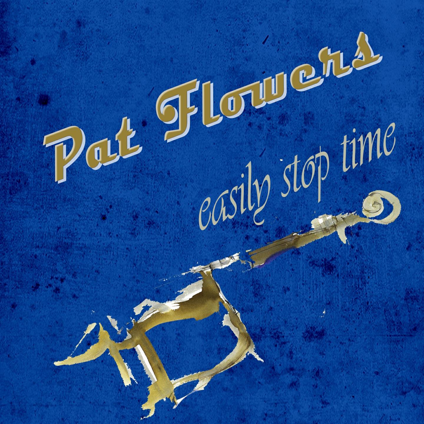 Pat Flowers - On the Sunny Side of the Street