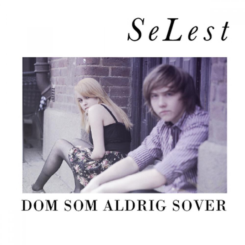 SeLest - Dom Som Aldrig Sover (Radio Edit)
