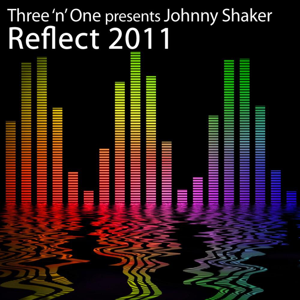 Three 'N One presents Johnny Shaker - Reflect (Niels van Gogh vs Sunloverz Edit)