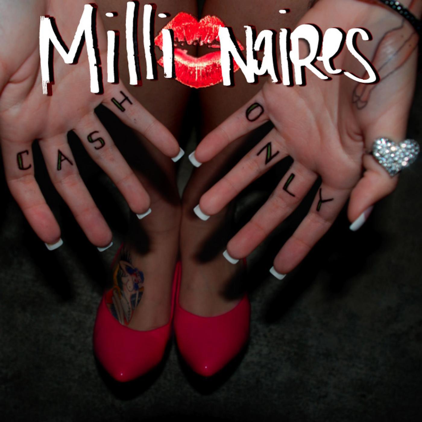 Millionaires - Stay The Night