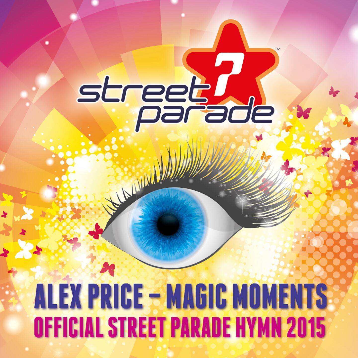 Alex Price - Magic Moments (Official Street Parade Hymn 2015) (Radio Mix)
