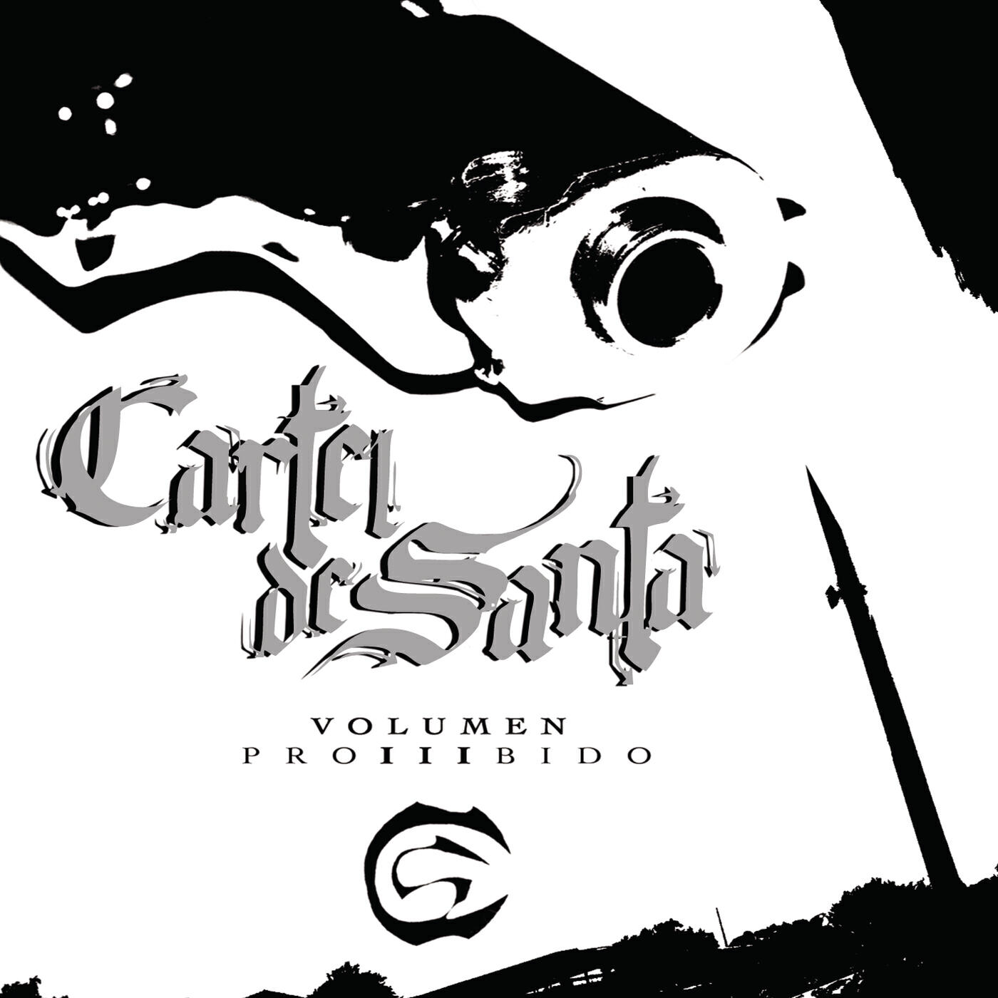 Cartel De Santa - Súbele a la Greibol