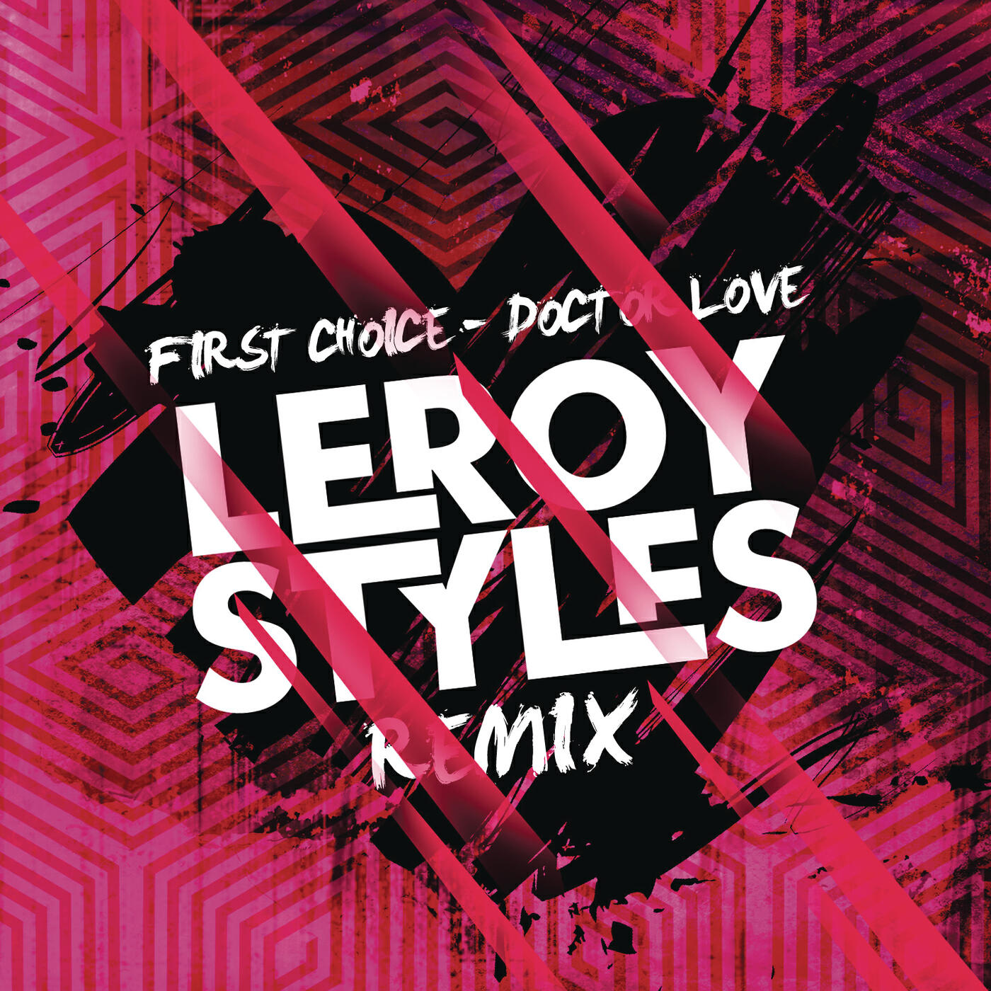 First Choice - Doctor Love (Leroy Styles Remix)
