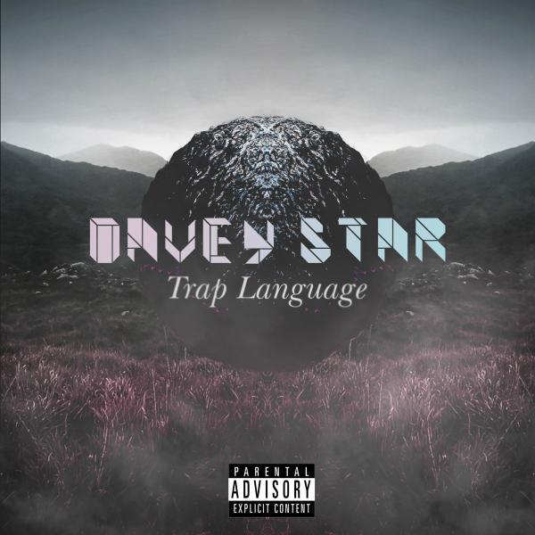 Davey Star - Trap Language (Original Mix)