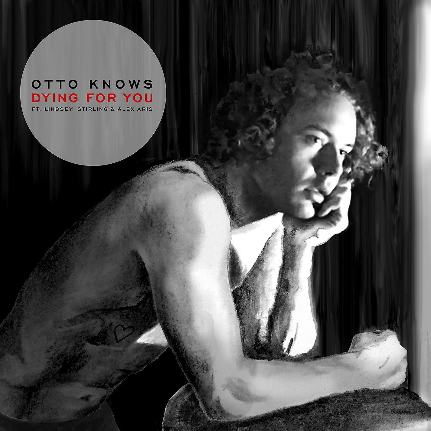 Otto Knows - Dying For You (feat. Alex Aris)