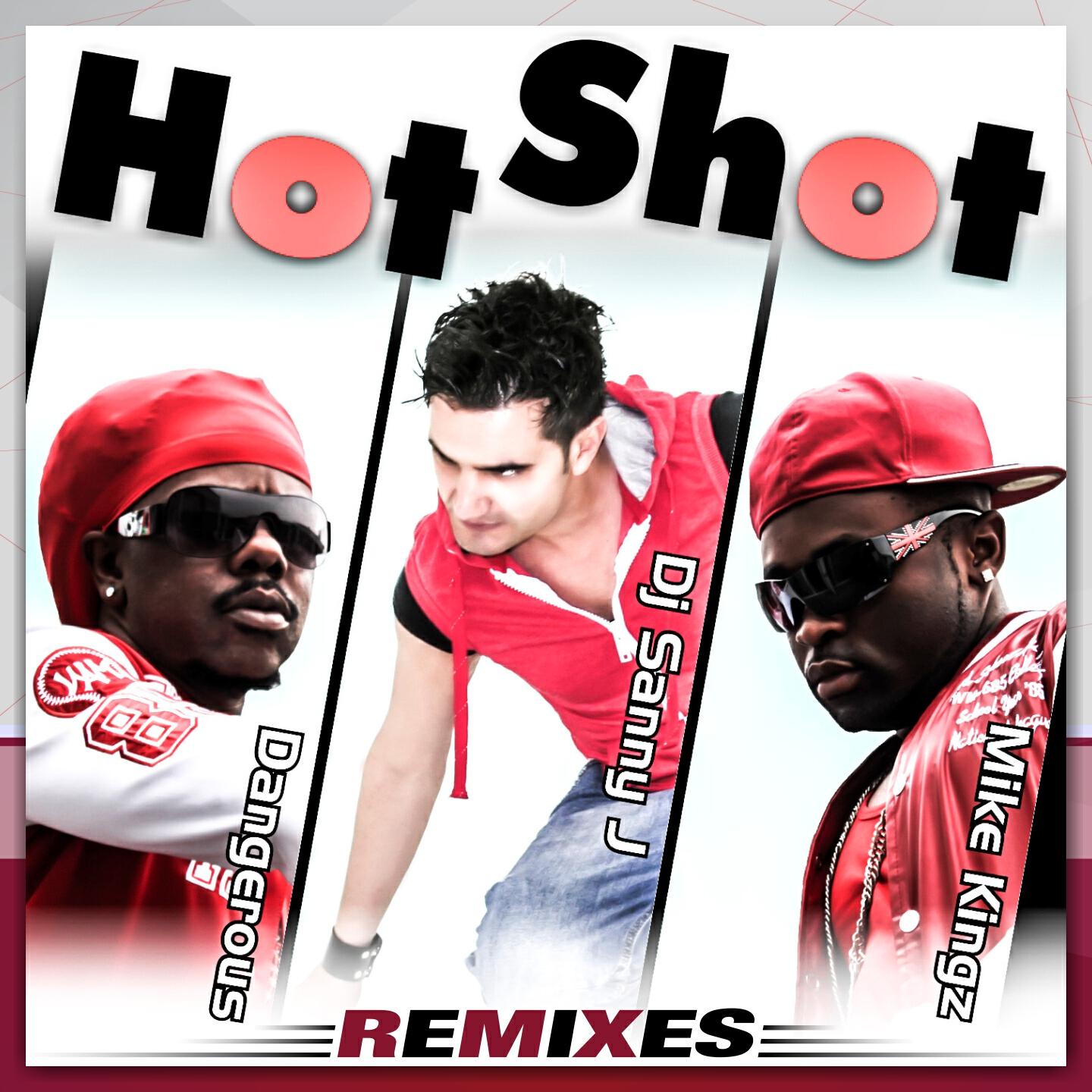 DJ Sanny J - Hot Shot (DJ Combo & MasterBoZz Remix)