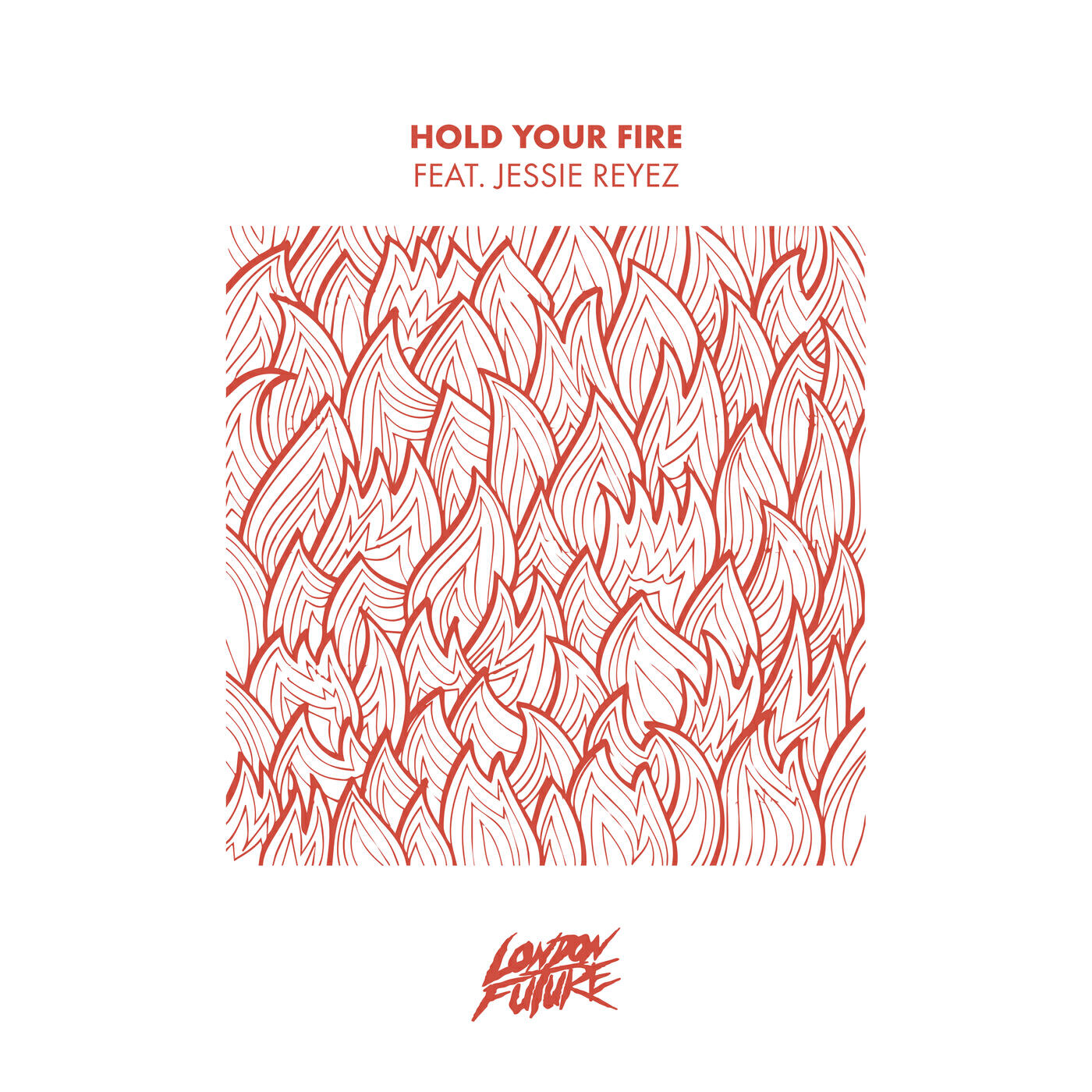 London Future - Hold Your Fire