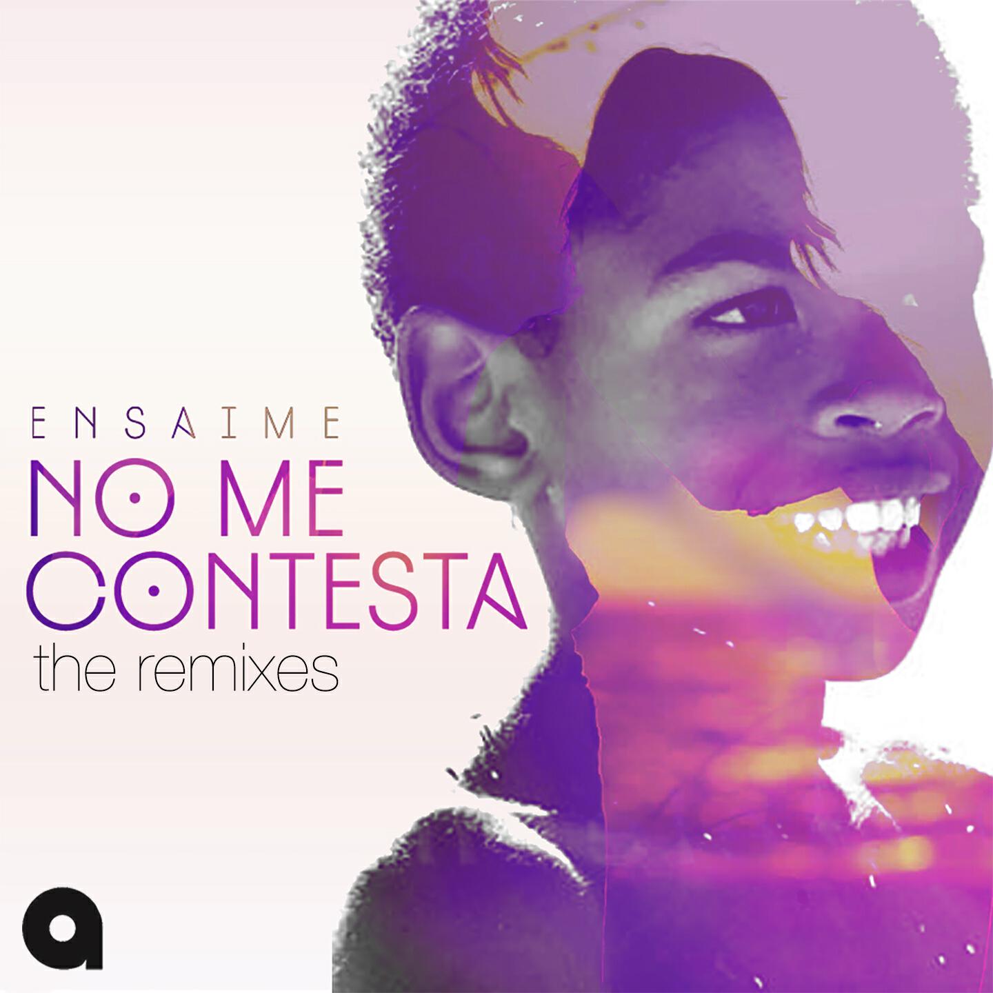 Ensaime - No Me Contesta (Ensaime Remix)