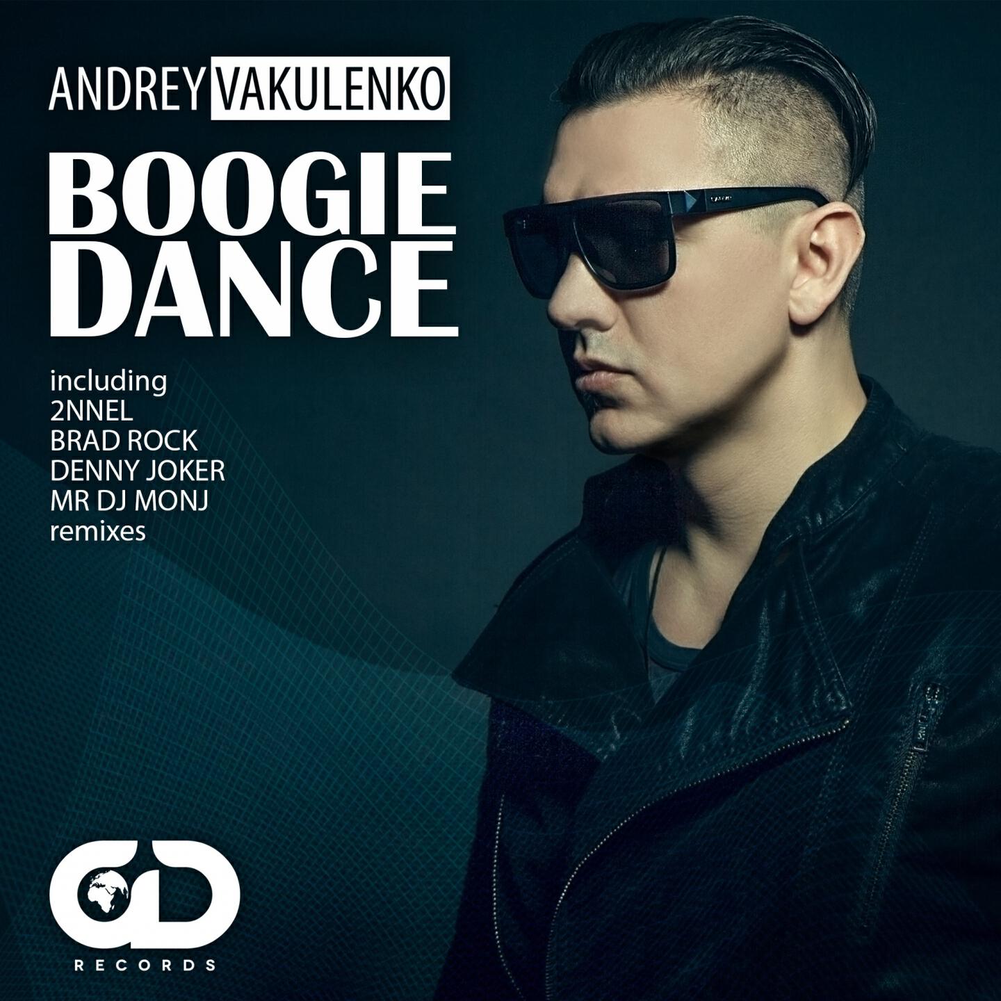 Andrey Vakulenko - Boogie Dance (Mr DJ Monj Remix)