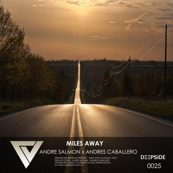 Andre Salmon - Miles Away (Garage Jam)
