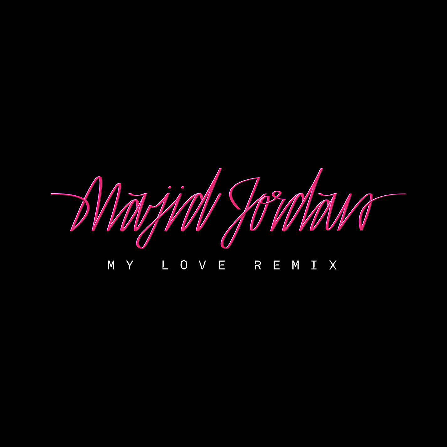 Majid Jordan - My Love (feat. Drake) [Remix]