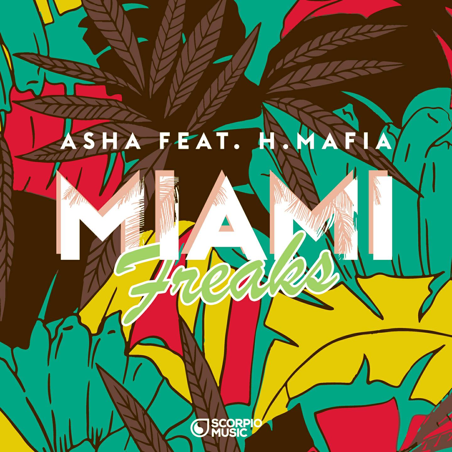 Asha - Miami Freaks (Extended)