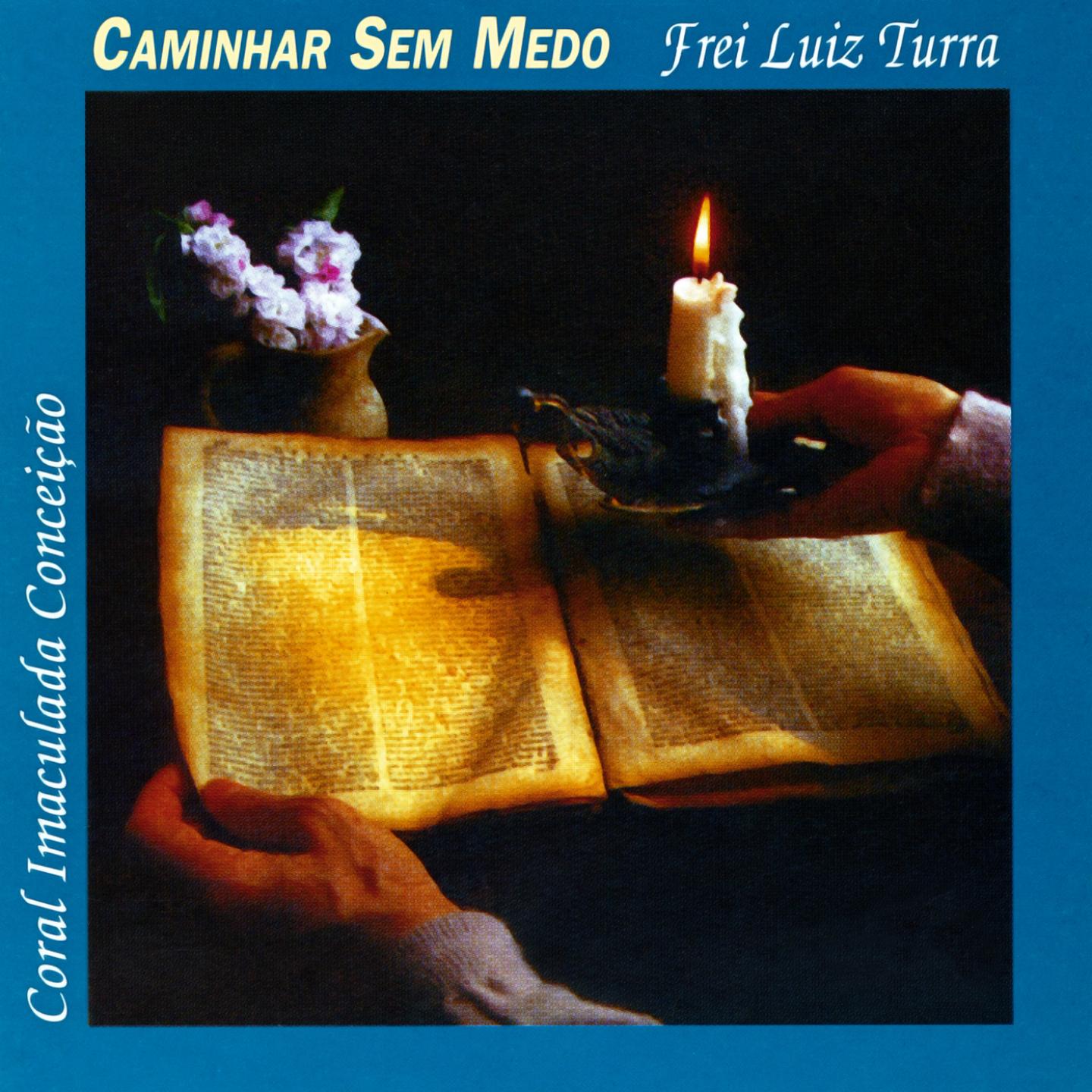 Frei Luiz Turra - Aclamação ao Deus da Vida