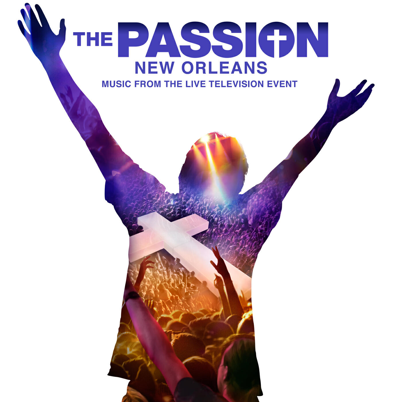 The Passion Cast - Love Can Move Mountains (From “The Passion: New Orleans” Television Soundtrack)