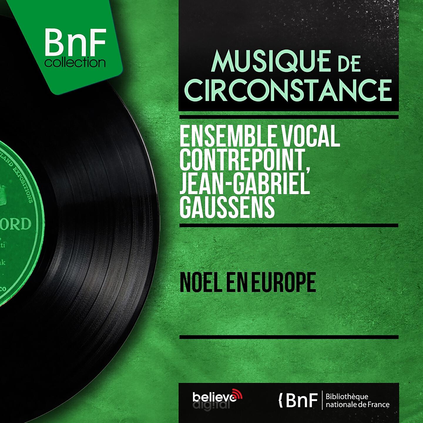 Ensemble Vocal Contrepoint - Adeste fideles (Noël international)
