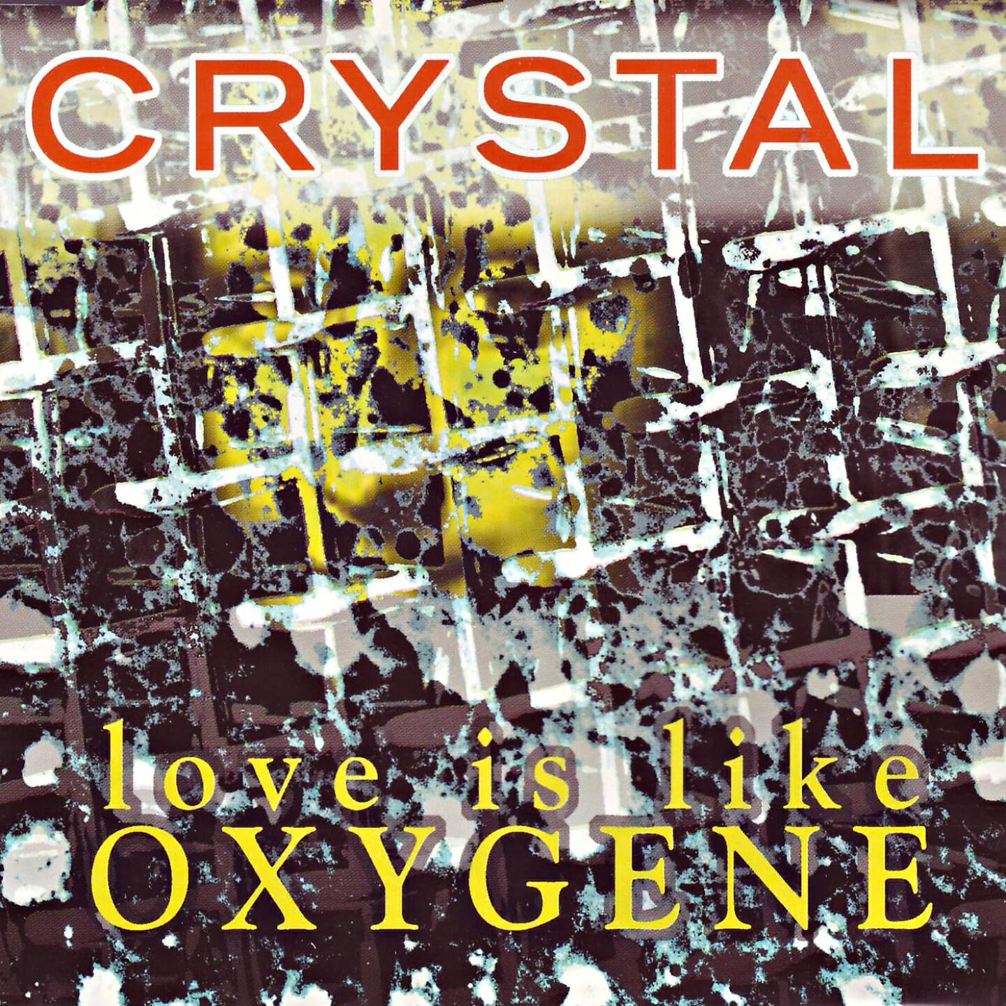 CRYSTAL - Love Is Like Oxygene (Remix)