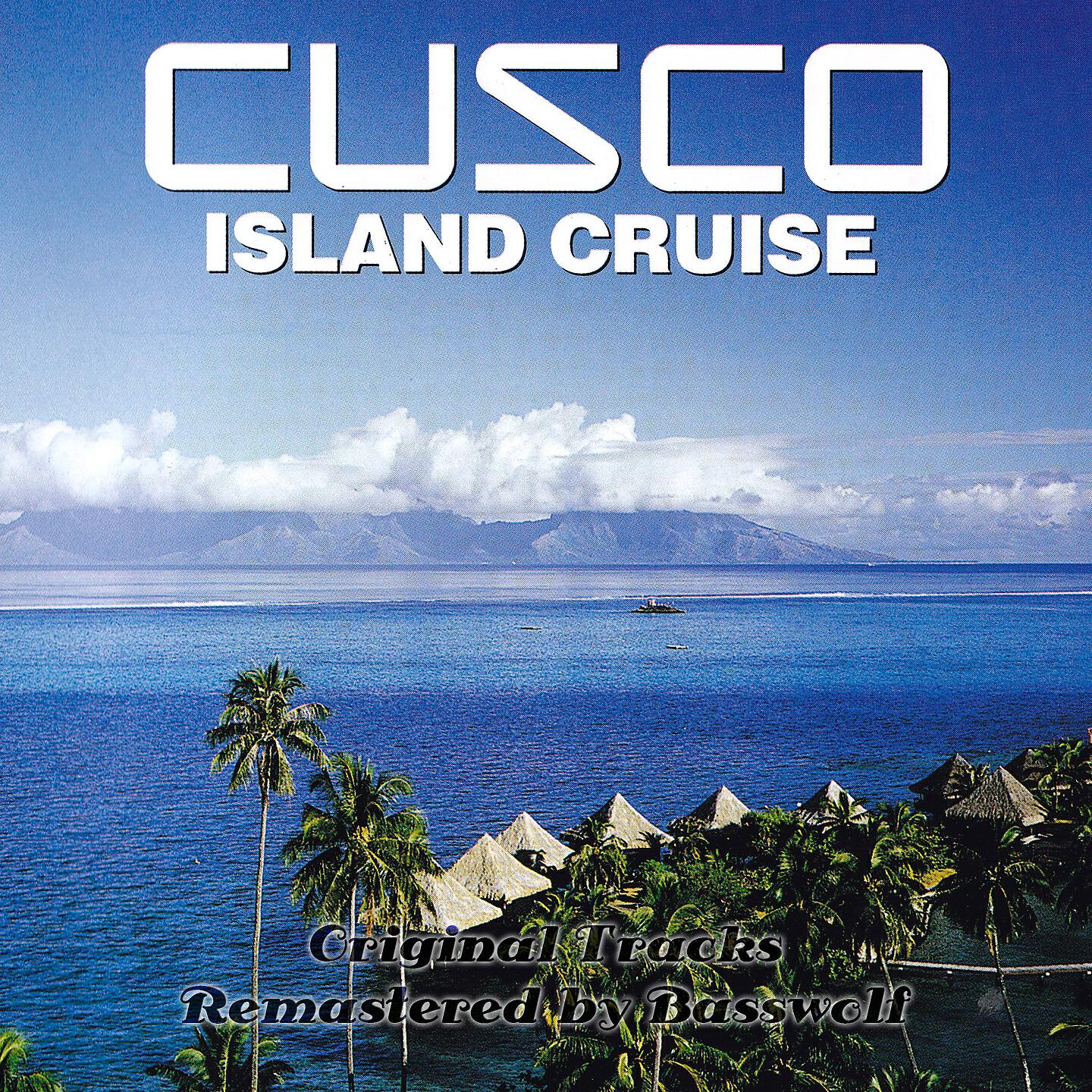 Cusco - Island of Dreams (Remastered by Basswolf)
