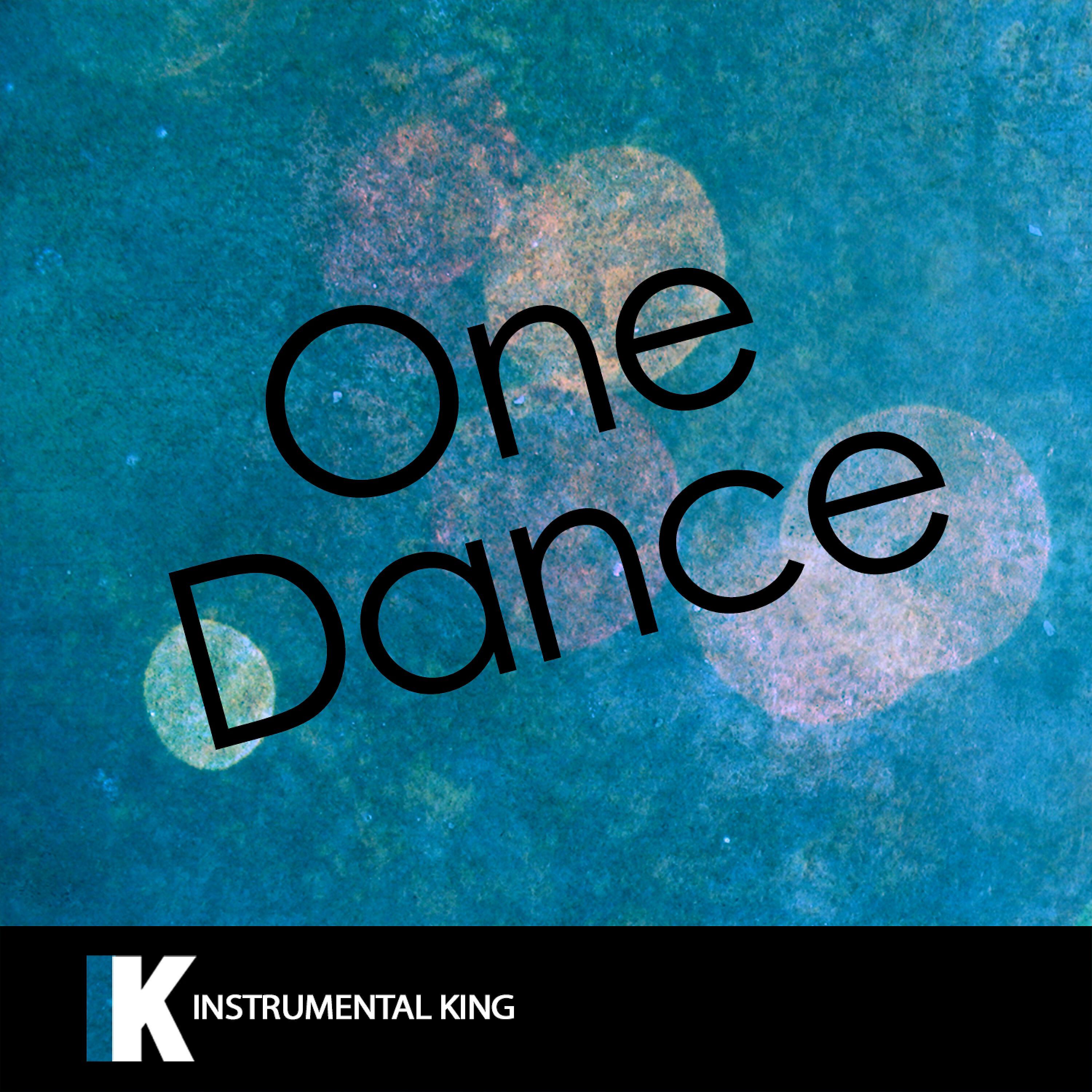 Instrumental King - One Dance (In the Style of Drake feat. Wizkid & Kyla) [Karaoke Version]