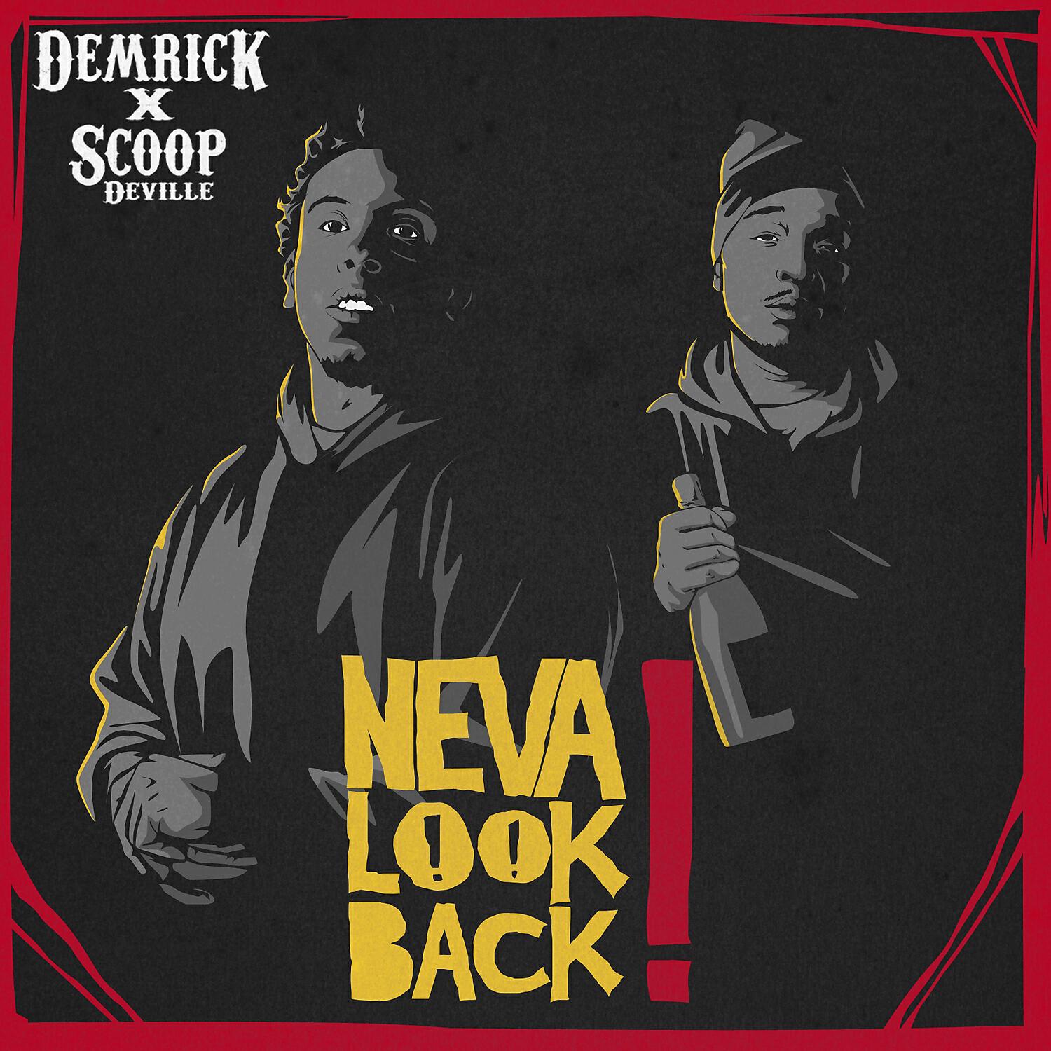 Scoop DeVille - Neva Look Back