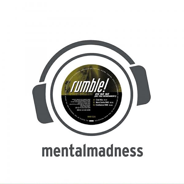 Rumble! - Oh Ne Ne Do You Remember (Mark Smile Remix)