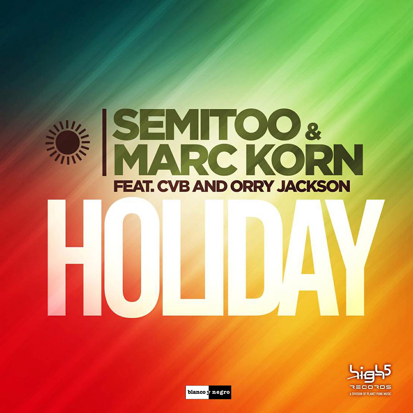 Semitoo - Holiday (Club Mix)