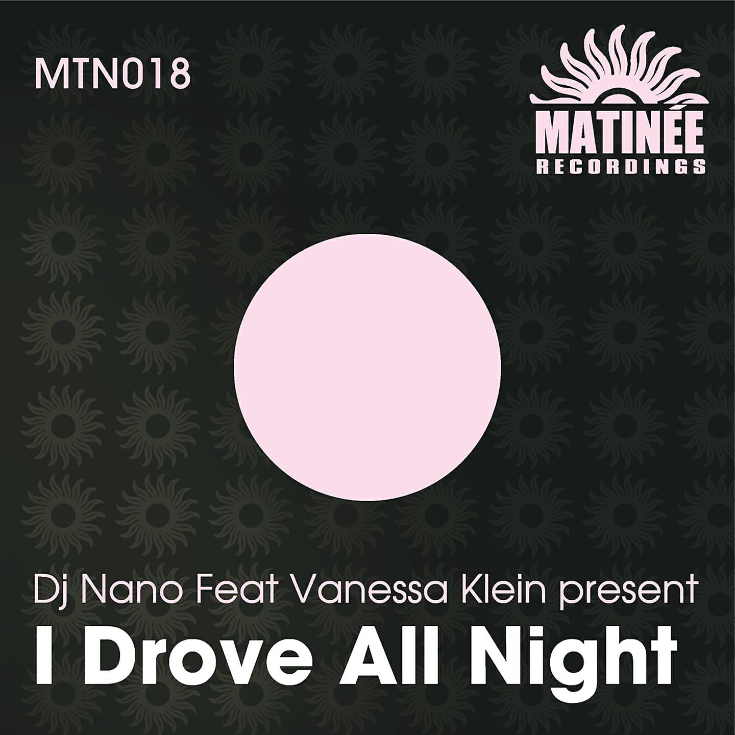DJ Nano - I Drove All Night (Leo Blanco & Hugo Sanchez Remix)