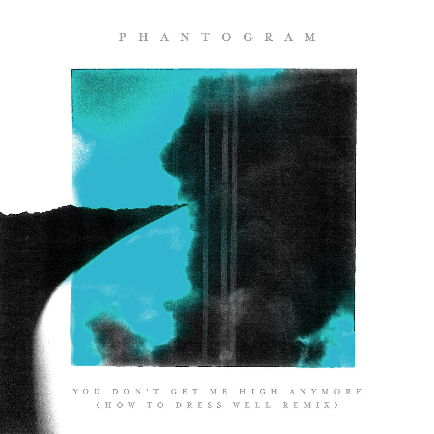 Phantogram - You Don’t Get Me High Anymore (How To Dress Well Remix)
