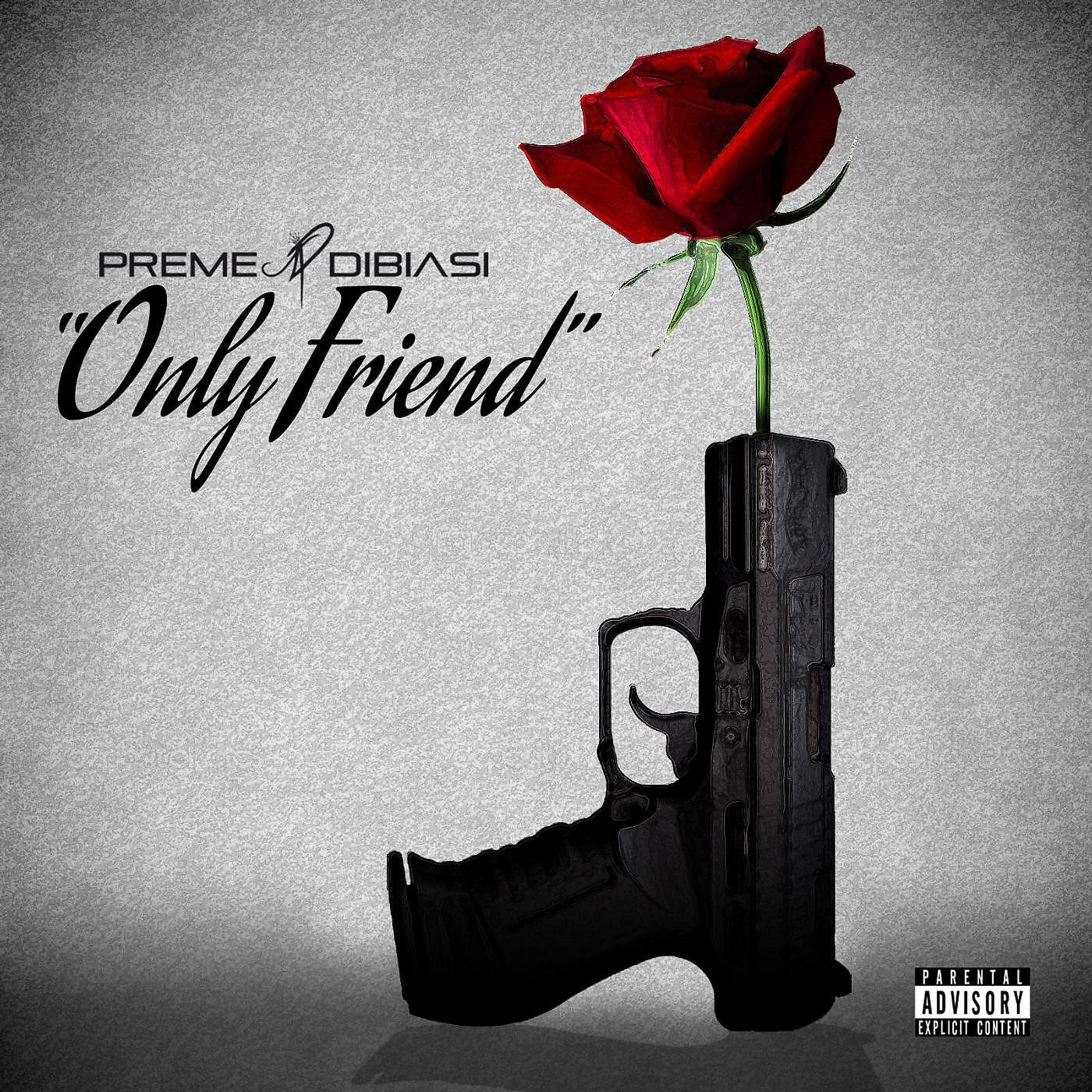 Preme Dibiasi - Only Friend