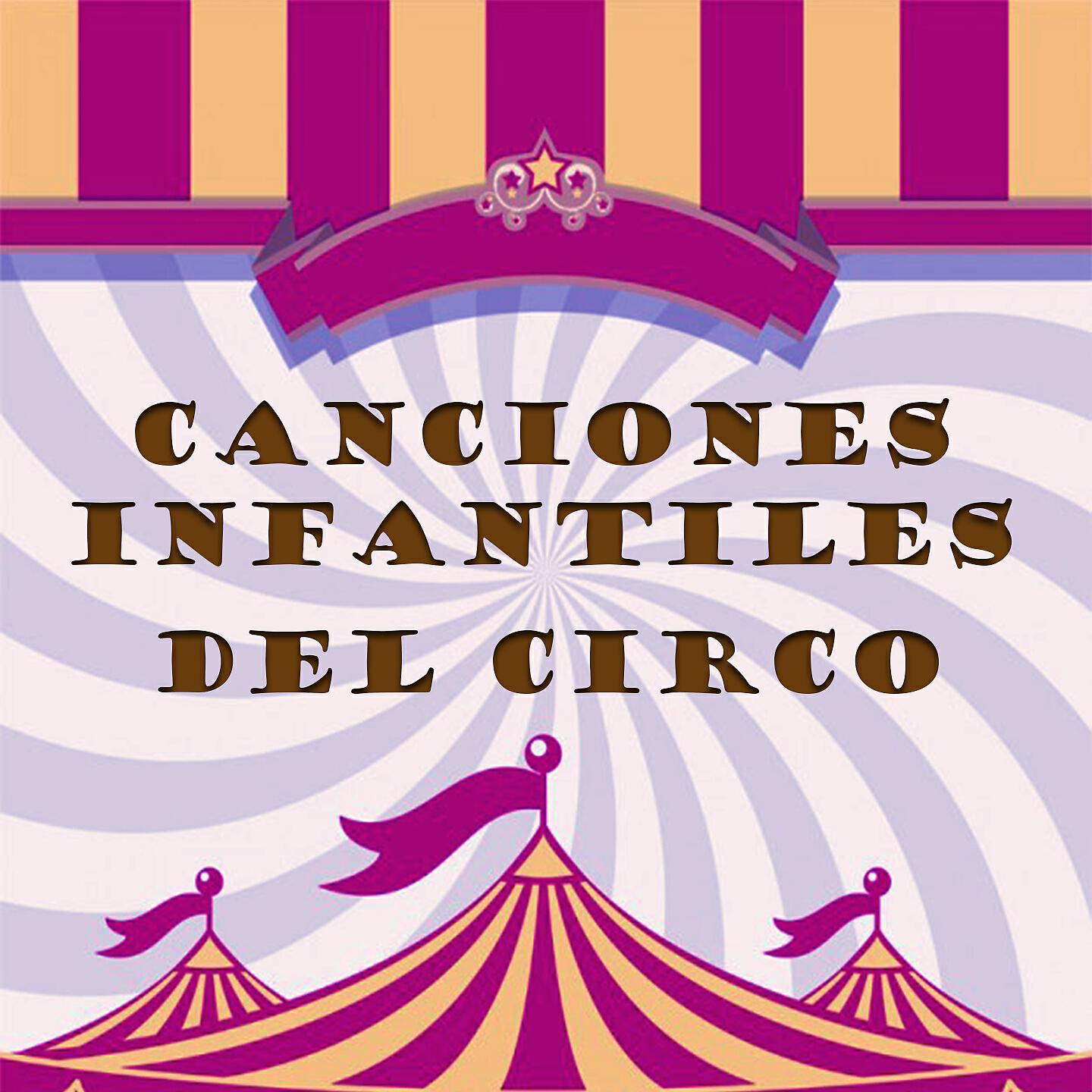 Producciones Pedagogicas Infantiles - Había una Vez un Circo