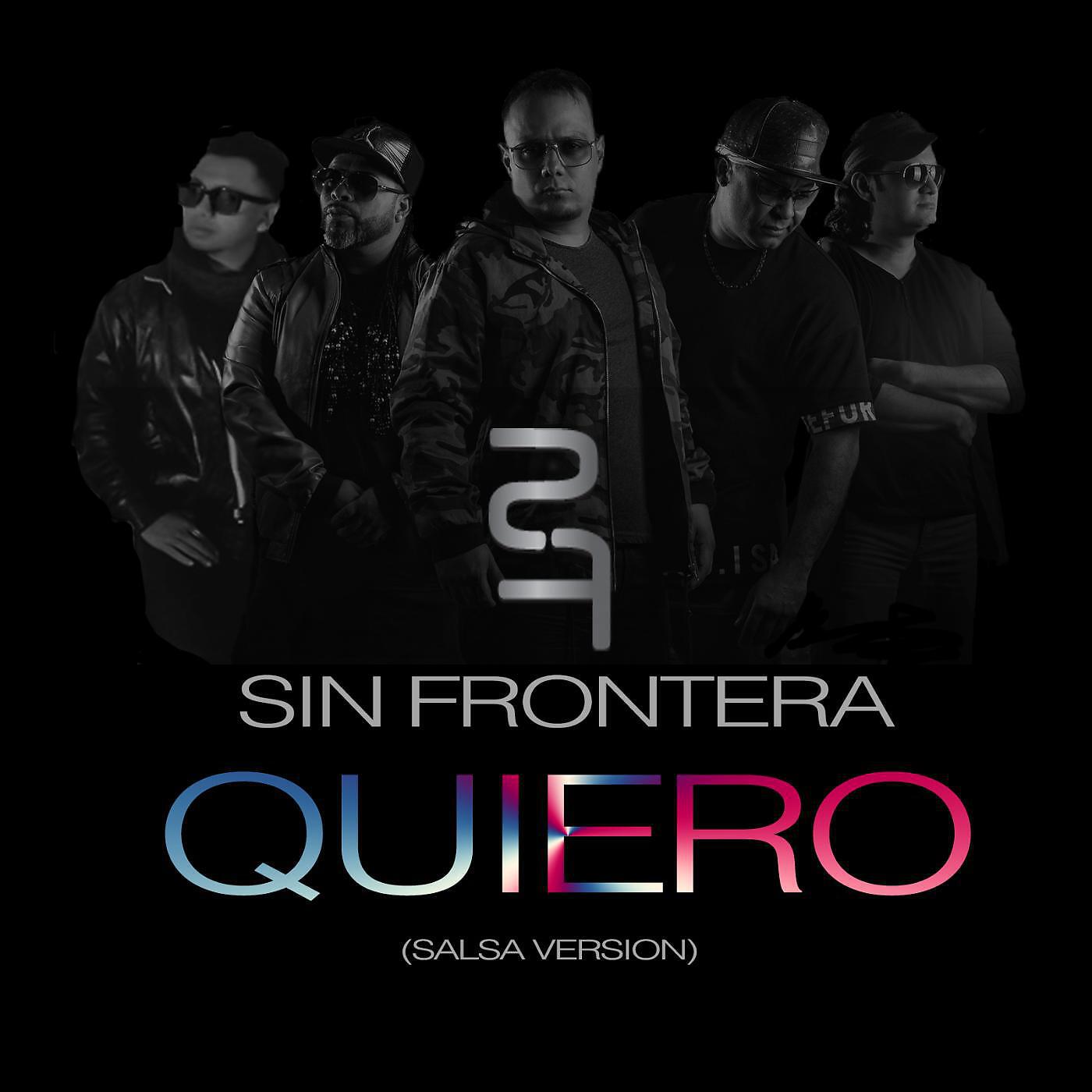 Sin Frontera - Quiero (Salsa Version)