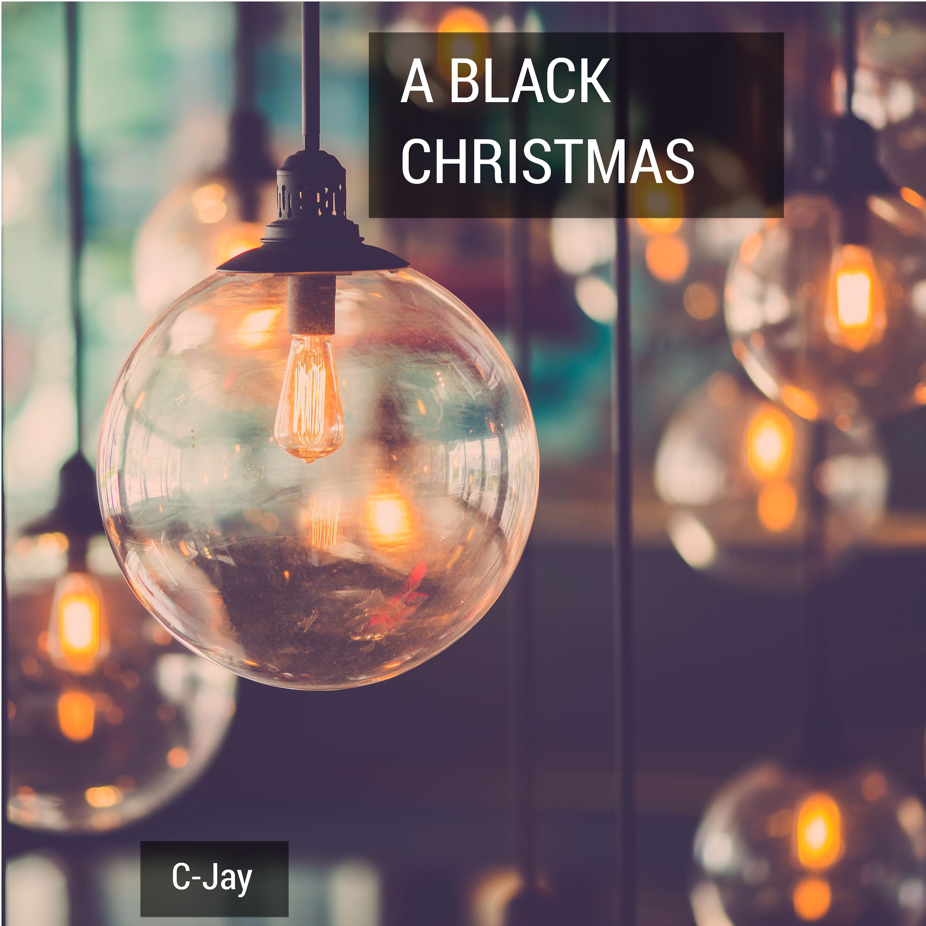 C-Jay - A Black Christmas