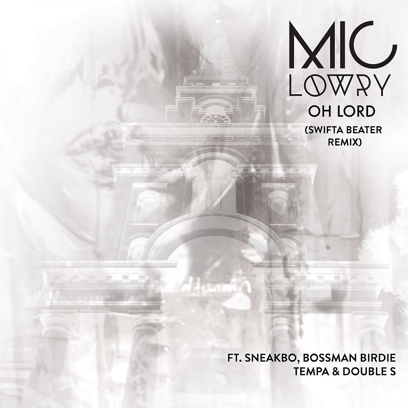 MiC LOWRY - Oh Lord (Swifta Beater Remix)