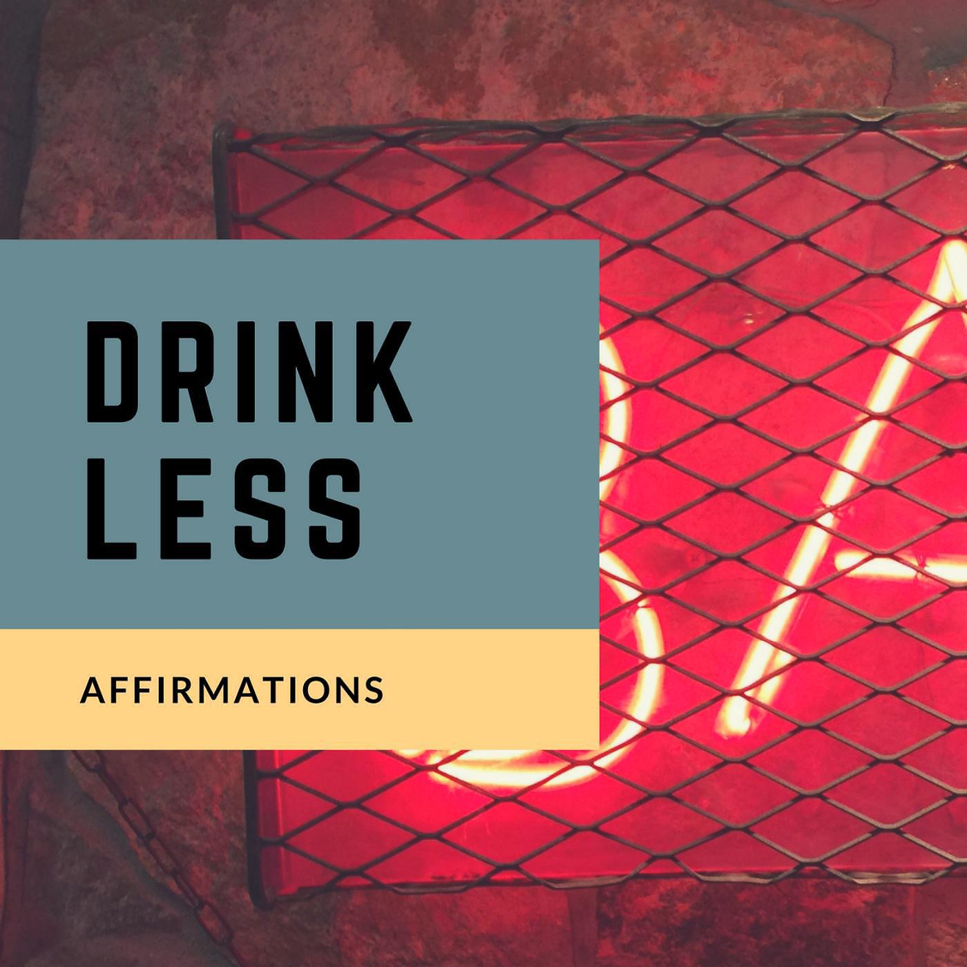 DY - Drink Less Affirmations