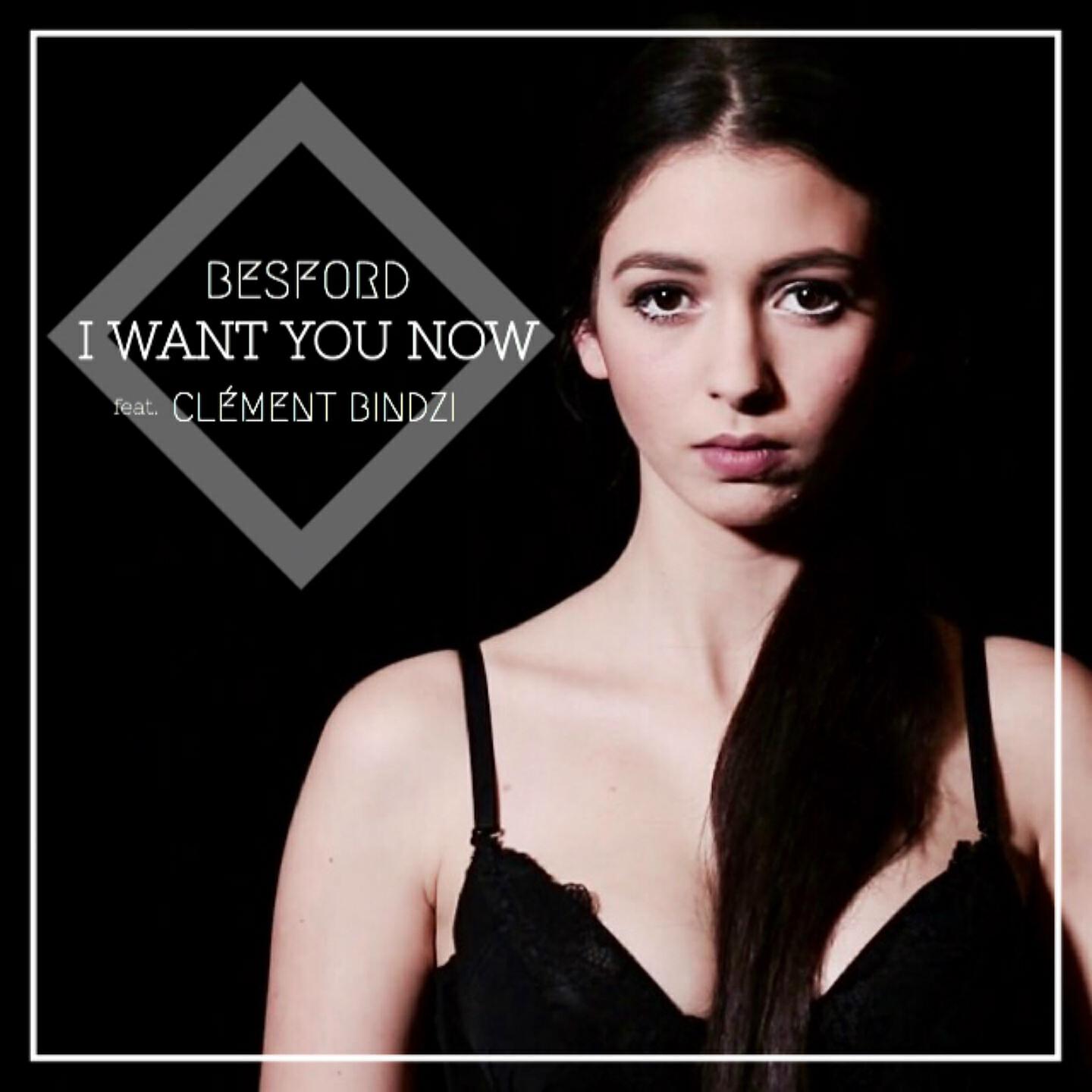 BESFORD - I Want You Now (Extended Mix)