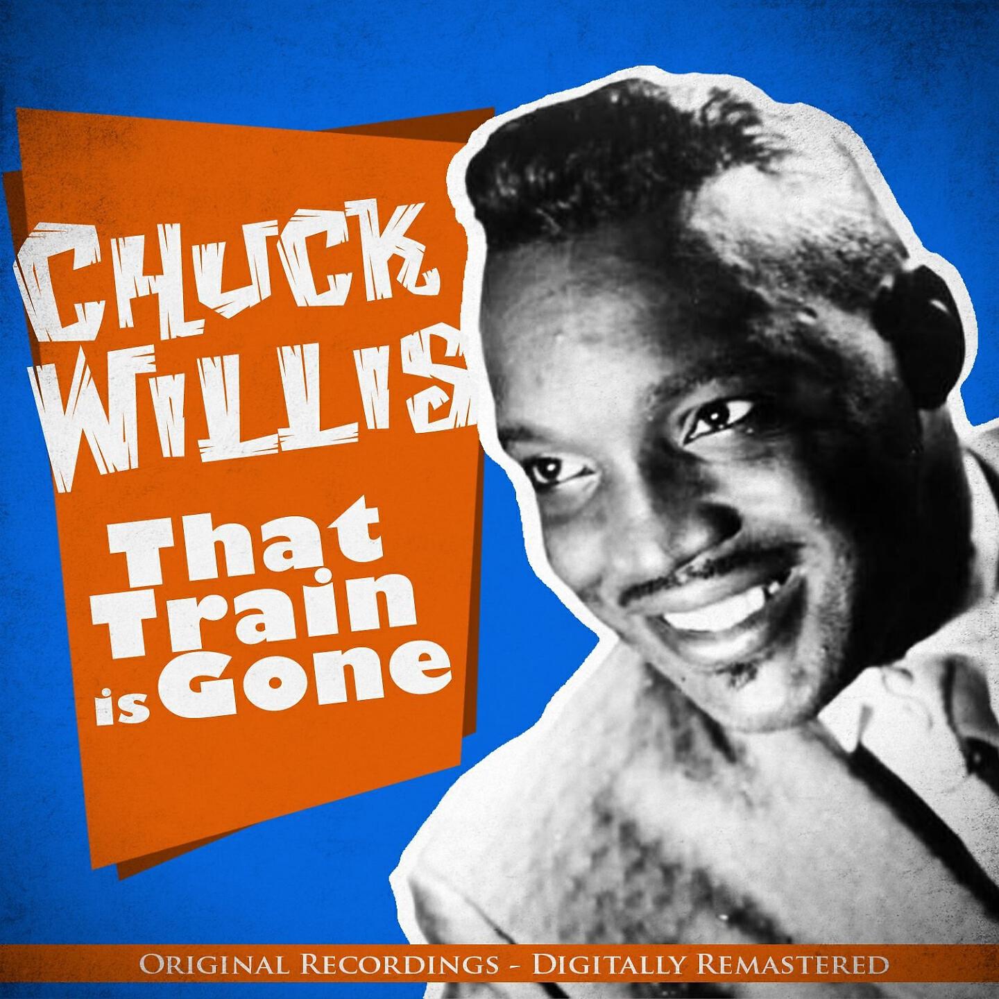 Chuck Willis - Whatcha Gonna Do When Your Baby Leaves You