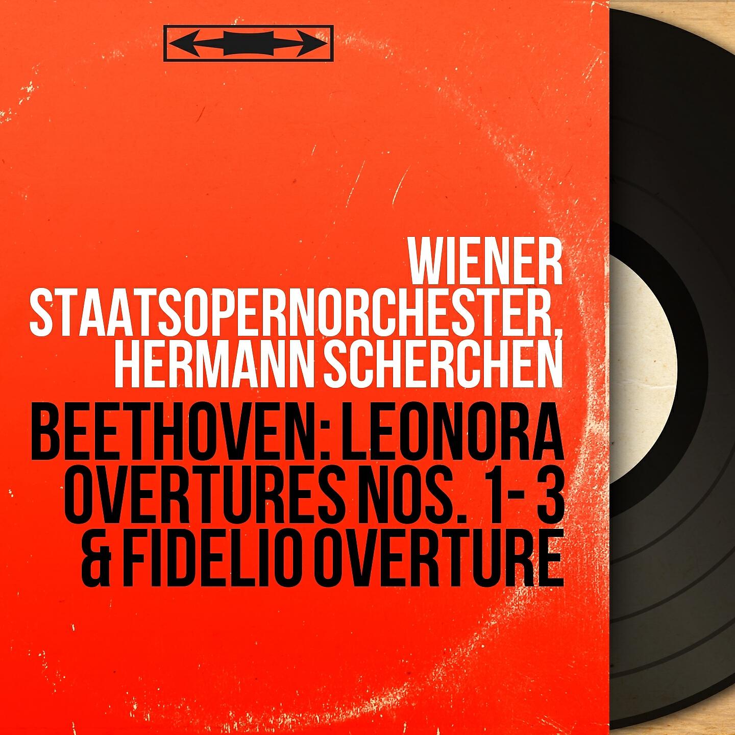 Wiener Staatsopernorchester - Leonora Overture No. 1, Op. 138