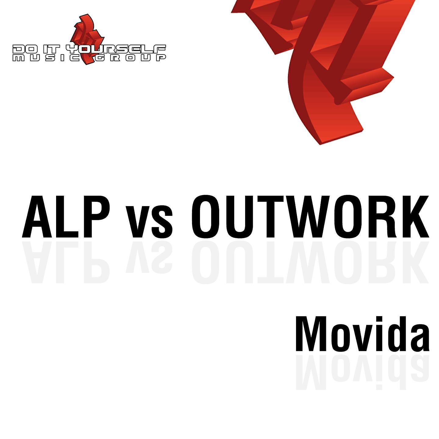 ALP - Movida (Easy Mix) (Alp Vs Outwork)