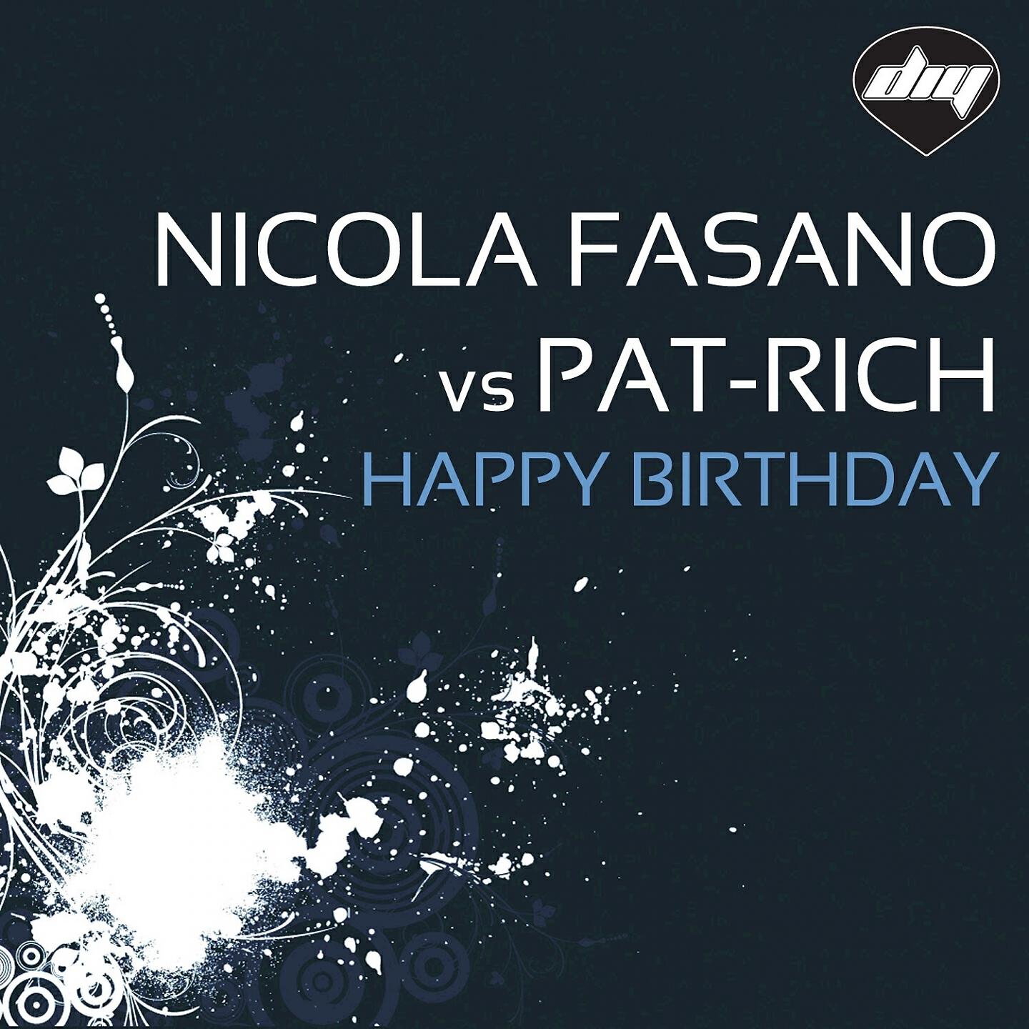 Nicola Fasano - Happy Birthday (Fish & Chips Back From Istanbul Mix)